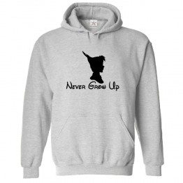 Never Grow Up Kids and Adults Pullover Hooded Sweat Shirt